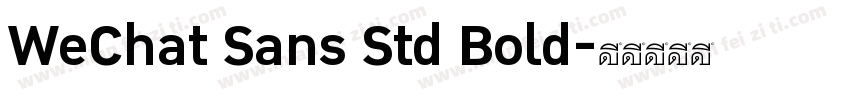 WeChat Sans Std Bold字体转换